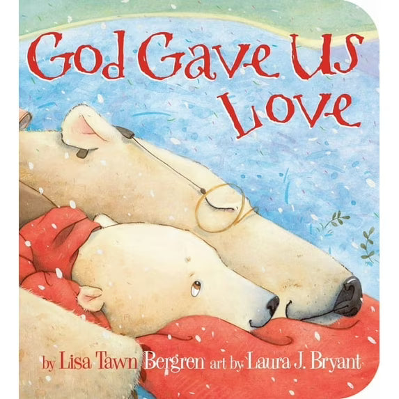 God Gave Us Love Book