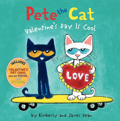 Pete the Cat: Valentines Day is Cool